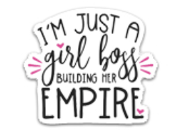 I'm Just a Girl Boss Building her Empire Flatback Resin Planar Laser Cut Acrylics